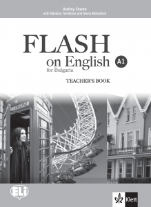FLASH on English for Bulgaria A1 Teacher's Book + Audio CDs